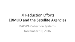 I/I Reduction Efforts EBMUD and the Satellite Agencies