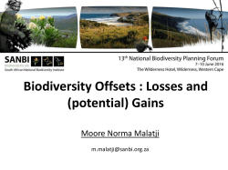 Biodiversity Offsets : Losses and (potential) Gains