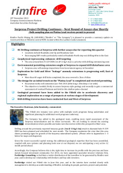 Sorpresa Project Drilling Continues &ndash; Next Round of Assays due