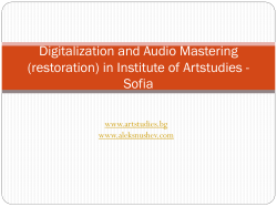 Digitalization and Audio Mastering (restoration) in Institute of