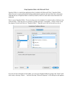 Using Equation Editor with Microsoft Word Equation Editor is a stand