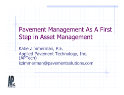 Pavement Management As A First Step in Asset Management