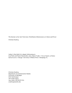 The Internet as the Anti-Television: Distribution Infrastructure as