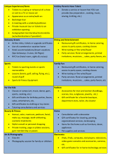 Unique Experiences/Items &bull; Tickets to a taping or rehearsal of a