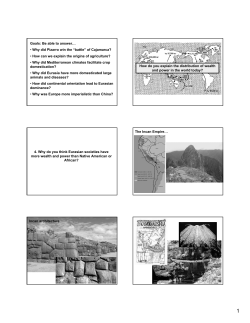 Goals: Be able to answer… • Why did Pizarro win the “battle” of