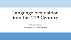 Language Acquisition into the 21st Century - Research