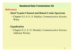 Ideal Nyquist Channel and Raised Cosine Spectrum - PolyU