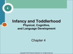 Infancy and Toddlerhood Physical, Cognitive, and Language