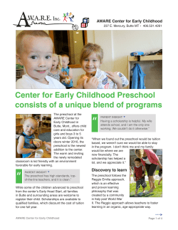 Center for Early Childhood Preschool consists of a