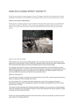 HOW DO FLOODS AFFECT SOCIETY? Floods, like any hazard