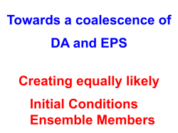 Towards a coalescence of DA and EPS Creating equally likely Initial