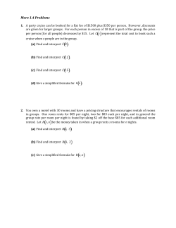 More 1.4 Problems 1. A party cruise can be booked for a flat fee of