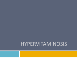 Hypervitaminosis