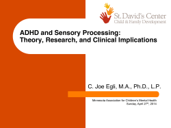 ADHD and Sensory Processing: Theory, Research, and Clinical
