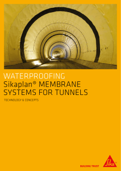 Sikaplan membrane systems for tunnels