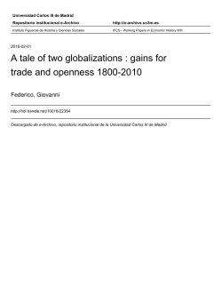 A tale of two globalizations : gains for trade and openness 1800-2010