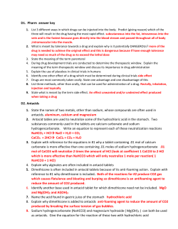 D1. Pharm answer key List 3 different ways in which drugs can be