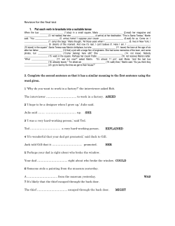 Revision for the final test Put each verb in brackets into a suitable