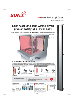 Corner Mirror for Light Curtain Less work and less wiring gives