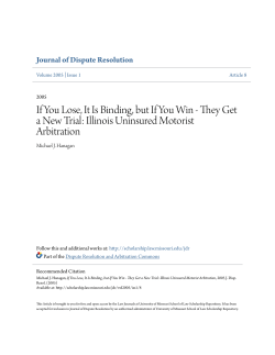 If You Lose, It Is Binding, but If You Win