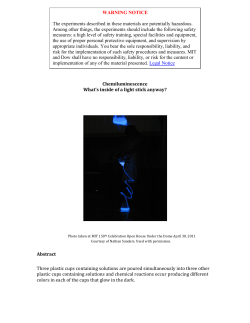Chemiluminescence What`s inside of a light stick anyway?