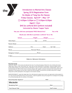 Introduction to Martial Arts Classes Spring 2016 Registration Form