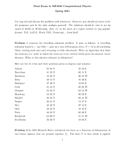 Problem 1 concerns the travelling salesman problem. It goes as