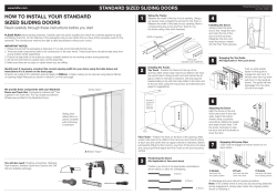 HOW TO INSTALL YOUR STANDARD SIZED SLIDING DOORS