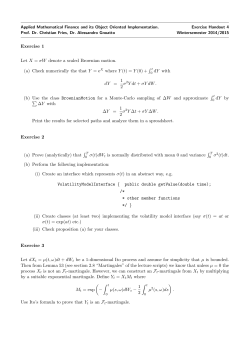 Exercise 1 Let X = σW denote a scaled Brownian motion. (a) Check