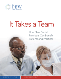 It Takes A Team: How New Dental Providers Can Benefit Patients