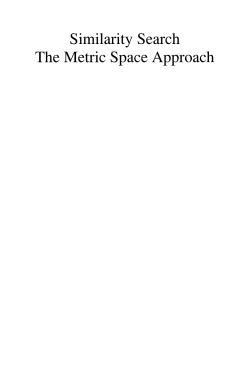 Similarity Search The Metric Space Approach