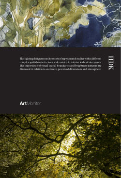 This lighting design research consists of experimental