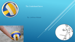 The Underhand Serve