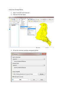 Land Cover Change Matrix 1. Open `lcover10` and `lcover14` 2