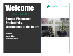 People, Plants and Productivity - Green Building Council of Australia