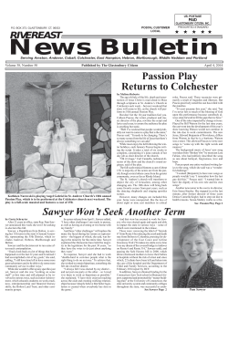 Sawyer Won`t Seek Another Term Passion Play Returns to Colchester