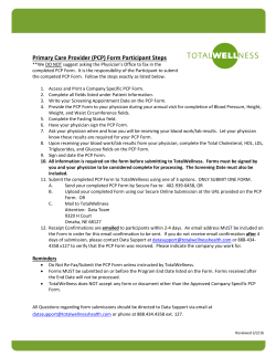 Primary Care Provider (PCP) Form Participant Steps **We DO NOT