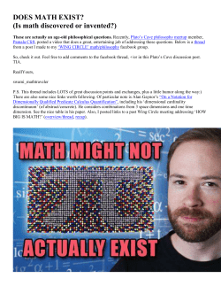 DOES MATH EXIST? (Is math discovered or invented?) These are