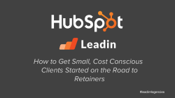 How to Get Small, Cost Conscious Clients Started on the Road to