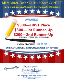 500&mdash;FIRST Place $300&mdash;1st Runner-Up $200&mdash;2nd Runner-Up