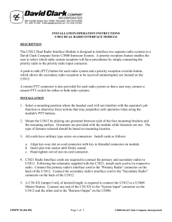 The U3812 Dual Radio Interface Module is designed to interface two