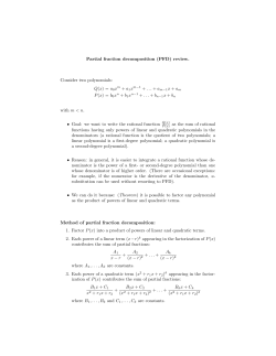 Partial fraction decomposition (PFD) review. Consider two
