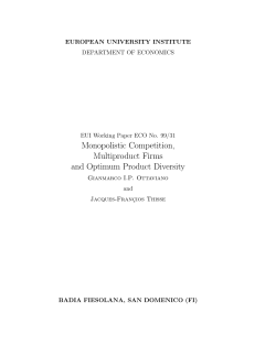 Monopolistic Competition, Multiproduct Firms and