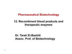 12 Recombinant blood products and therapeutic enzymes