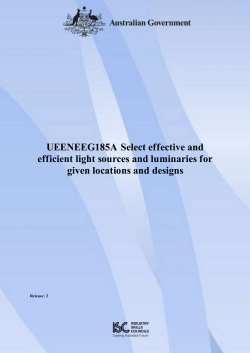 UEENEEG185A Select effective and efficient light sources and