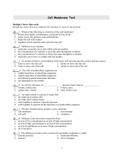 Cell Membrane Test Multiple Choice (2pts each) Identify the choice