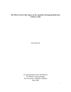 The Effect of Feed Alley Space on the Agonistic and Spacing