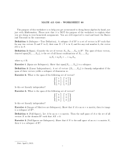 MATH 415 G83 - WORKSHEET 08 Definition 4 (Null Space). Let A