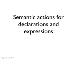 Semantic actions for declarations and expressions