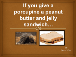 He`ll want some peanut butter and jelly to go with it!!!!